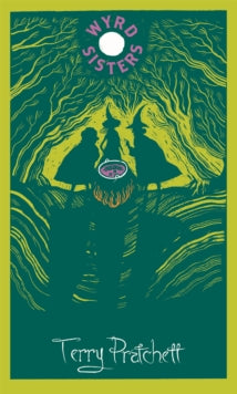 Wyrd Sisters: Discworld: The Witches Collection - Terry Pratchett (Hardback) 03-04-2014 