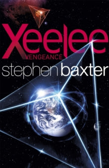 Xeelee: Vengeance - Stephen Baxter (Paperback) 05-04-2018 
