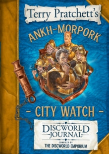 The Ankh-Morpork City Watch Discworld Journal - Terry Pratchett; The Discworld Emporium (Hardback) 06-08-2020 