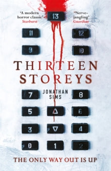Thirteen Storeys - Jonathan Sims (Paperback) 14-10-2021 