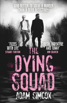 The Dying Squad - Adam Simcox (Paperback) 28-04-2022 