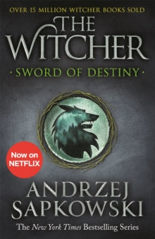 The Witcher  Sword of Destiny: Tales of the Witcher - Now a major Netflix show - Andrzej Sapkowski; David French (Paperback) 13-02-2020 