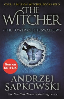 The Witcher  The Tower of the Swallow: Witcher 4 - Now a major Netflix show - Andrzej Sapkowski; David French (Paperback) 13-02-2020 