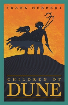 Gateway Essentials  Children Of Dune: The Third Dune Novel - Frank Herbert (Paperback) 28-01-2021 