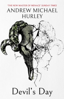 Devil's Day: From the Costa winning and bestselling author of The Loney - Andrew Michael Hurley (Paperback) 20-09-2018 Winner of Encore Award 2018 (UK).