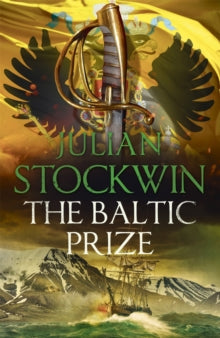 Thomas Kydd  The Baltic Prize: Thomas Kydd 19 - Julian Stockwin (Paperback) 14-06-2018 