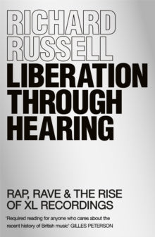 Liberation Through Hearing - Richard Russell (Paperback) 08-07-2021 