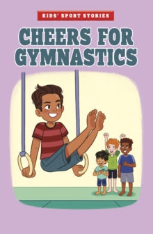 Kids' Sport Stories  Cheers for Gymnastics - Cari Meister; Genevieve Kote (Paperback) 09-07-2020 