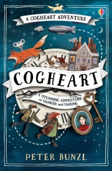 The Cogheart Adventures  Cogheart - Peter Bunzl (Paperback) 01-09-2016 Winner of Dudley Teen Book Award 2017 and Sefton Super Reads Award 2017 and Awesome Book Awards 2018. Short-listed for Leeds Book Award 2017 and Waterstones Children's Book Prize 