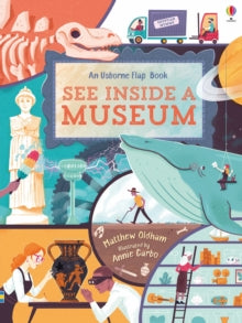 See Inside  See Inside a Museum - Matthew Oldham; Annie Carbo (Board book) 08-08-2019 