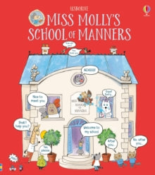 Miss Molly  Miss Molly's School of Manners - James Maclaine; James Maclaine; Rosie Reeve (Hardback) 05-04-2018 Short-listed for Excellent extracurricular readings 2019.