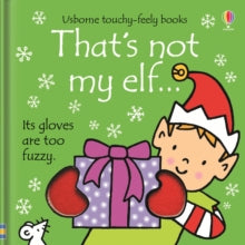 THAT'S NOT MY (R)  That's not my elf... - Fiona Watt; Rachel Wells (Board book) 01-10-2016 