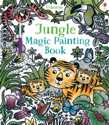 Magic Painting Books  Jungle Magic Painting Book - Sam Taplin; Sam Taplin; Federica Iossa (Paperback) 01-03-2017 