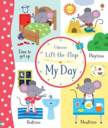 Lift-the-flap  Lift-the-Flap My Day - Holly Bathie; Holly Bathie; Melisande Luthringer (Board book) 31-05-2018 