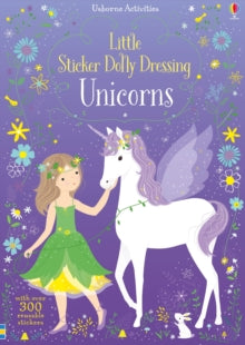 Sticker Dolly Dressing  Little Sticker Dolly Dressing Unicorns - Fiona Watt; Fiona Watt; Fiona Watt; Fiona Watt; Fiona Watt; Fiona Watt; Lizzie Mackay (Paperback) 03-05-2018 