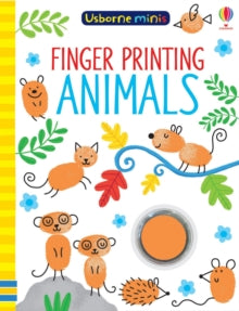 Usborne Minis  Finger Printing Animals - Sam Smith; Sam Smith; Jenny Addison (Paperback) 28-06-2018 Short-listed for Made for Mums Award 2019.