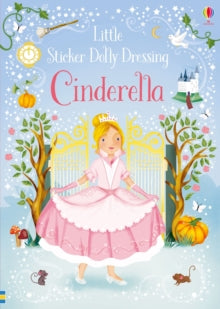 Sticker Dolly Dressing  Little Sticker Dolly Dressing Fairytales Cinderella - Fiona Watt; Fiona Watt; Fiona Watt; Fiona Watt; Fiona Watt; Fiona Watt; Elizabeth Savanella (Paperback) 01-11-2018 