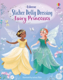 Sticker Dolly Dressing  Sticker Dolly Dressing Fairy Princesses - Fiona Watt; Fiona Watt; Fiona Watt; Fiona Watt; Antonia Miller (Paperback) 02-09-2021 