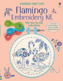 Embroidery Kit  Embroidery Kit: Flamingo - Lara Bryan; Bethan Janine; Ian McNee (Kit) 05-09-2019 