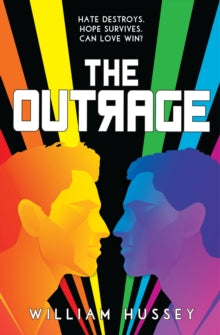 The Outrage - William Hussey (Paperback) 13-05-2021 Short-listed for The Redhill Academy Trust Book Awards 2022 (UK) and Cheshire Schools' Book Award 2022 (UK).