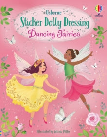 Sticker Dolly Dressing  Sticker Dolly Dressing Dancing Fairies - Fiona Watt; Fiona Watt; Fiona Watt; Fiona Watt; Fiona Watt; Fiona Watt; Antonia Miller (Paperback) 06-01-2021 