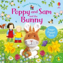 Farmyard Tales Poppy and Sam  Poppy and Sam and the Bunny - Sam Taplin; Simon Taylor-Kielty (Board book) 05-03-2020 