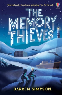 The Memory Thieves - Darren Simpson (Paperback) 05-08-2021 Long-listed for Redbridge Children's Book Award 2022 (UK). Nominated for The CILIP Carnegie Medal 2022 (UK).