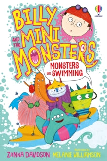 Billy and the Mini Monsters  Monsters go Swimming - Zanna Davidson; Melanie Williamson (Paperback) 03-09-2020 