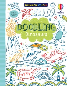 Usborne Minis  Doodling Dinosaurs - Simon Tudhope; Krysia Ellis (Paperback) 01-04-2021 