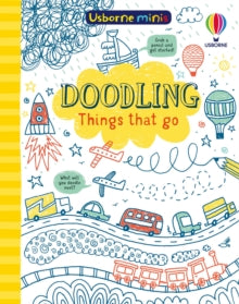 Usborne Minis  Doodling Things That Go - Simon Tudhope; Simon Tudhope; Krysia Ellis (Paperback) 01-04-2021 