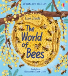 Look Inside  Look Inside the World of Bees - Emily Bone; Jean Claude; Deborah Cixous (Board book) 01-04-2021 