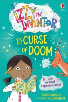 Izzy the Inventor  Izzy the Inventor and the Curse of Doom - Zanna Davidson; Elissa Elwick; Marcella Del Bosco (Paperback) 17-08-2023 