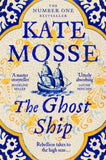 The Ghost Ship: An Epic Historical Novel from the Number One Bestselling Author - Kate Mosse (Paperback) 20-06-2024 