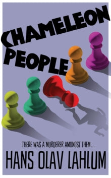 K2 and Patricia series  Chameleon People - Hans Olav Lahlum (Paperback) 09-03-2017 