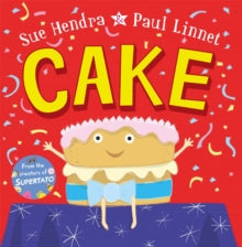 Cake - Sue Hendra; Paul Linnet (Paperback) 08-03-2018 