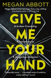 Give Me Your Hand - Megan Abbott (Paperback) 24-01-2019 