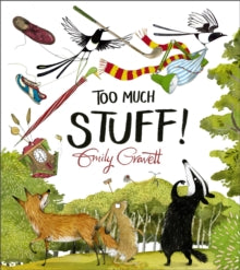 Too Much Stuff - Emily Gravett (Paperback) 15-04-2021 