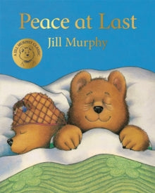 A Bear Family Book  Peace at Last - Jill Murphy (Paperback) 11-01-2018 