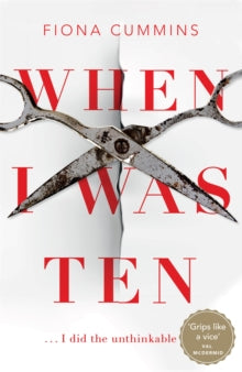 When I Was Ten - Fiona Cummins (Hardback) 15-04-2021 