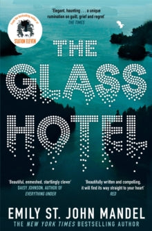 The Glass Hotel - Emily St. John Mandel (Paperback) 29-04-2021 