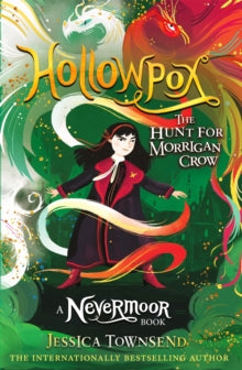 Nevermoor  Hollowpox: The Hunt for Morrigan Crow Book 3 - Jessica Townsend (Paperback) 10-06-2021 
