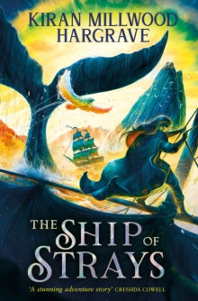 Geomancer  Geomancer: The Ship of Strays: Immerse yourself in this epic fantasy adventure from a bestselling author - Kiran Millwood Hargrave (Hardback) 28-08-2025 