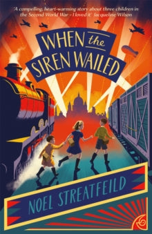 When the Siren Wailed - Noel Streatfeild (Paperback) 03-02-2022 