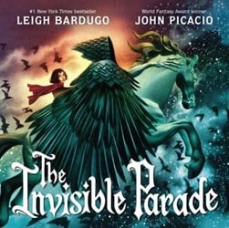 The Invisible Parade - (Pre Order) Signed 1st Edition - Leigh Bardugo (Hardback) 05-08-2025