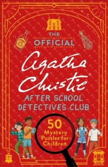 The Official Agatha Christie After School Detectives Club: 50 Mystery Puzzles for Children - Dr Gareth Moore; Laura Jayne Ayres; Katie Kear (Paperback) 23-10-2025 