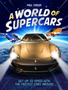A World of Supercars - Paul Mason (Hardback) 10-10-2019 