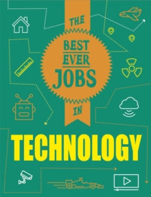 The Best Ever Jobs In  The Best Ever Jobs In: Technology - Paul Mason (Paperback) 14-01-2021 