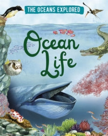 The Oceans Explored  The Oceans Explored: Ocean Life - Claudia Martin; Fiona Osbaldstone (Paperback) 13-01-2022 
