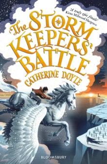 The Storm Keeper Trilogy  The Storm Keepers' Battle: Storm Keeper Trilogy 3 - Catherine Doyle (Paperback) 04-03-2021 