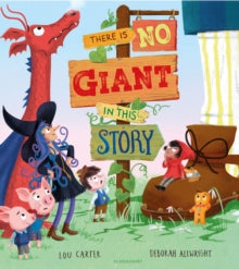 There Is No Giant In This Story - Lou Carter; Deborah Allwright (Paperback) 19-06-2025 